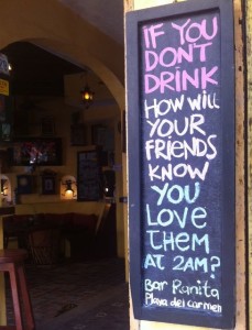 funny sign in Playa Del Carmen Mexico