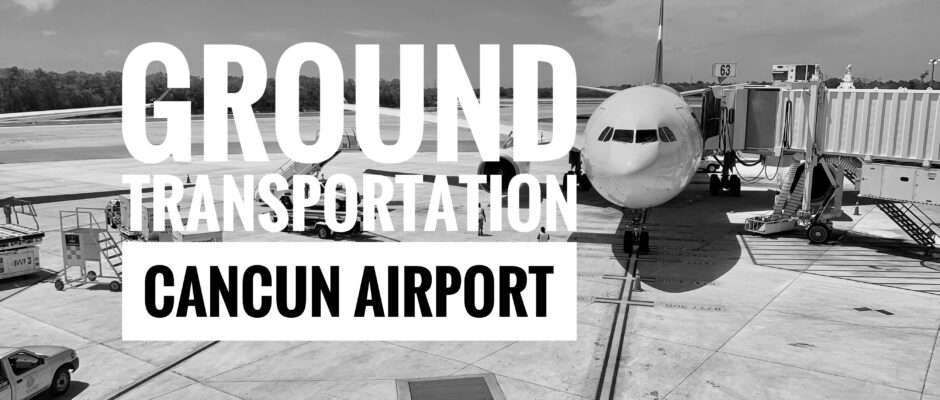 ground transportation cancun