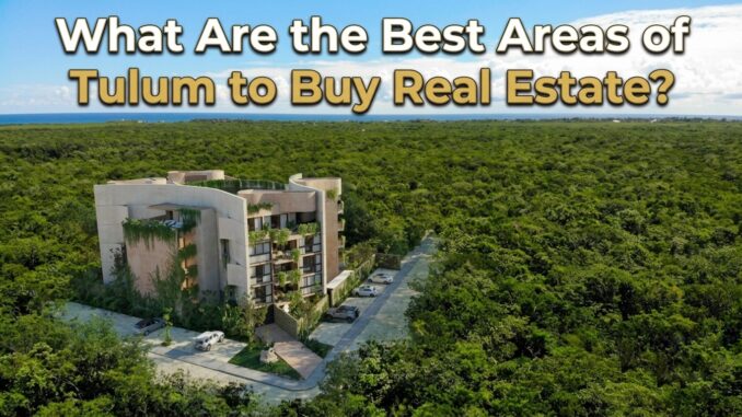 Tulum real estate
