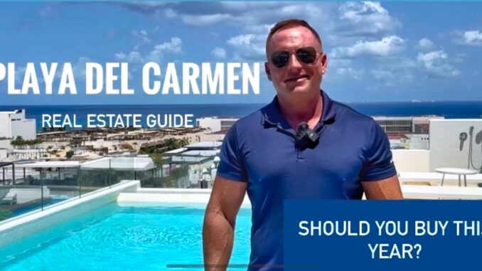 Playa Del Carmen Real Estate