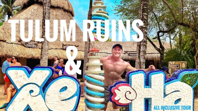 Tulum and Xel_Ha Tour