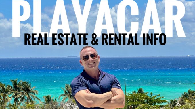 Playacar Real Estate