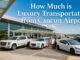Cost of Luxury transportation Cancun Airport